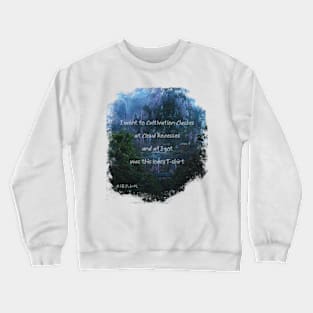 Cloud Recesses Souvenir T-Shirt Crewneck Sweatshirt